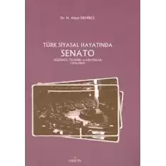 Türk Siyasal Hayatında Senato