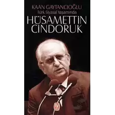 Türk Siyasal Yaşamında Hüsamettin Cindoruk