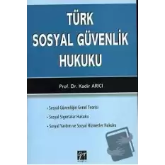 Türk Sosyal Güvenlik Hukuku