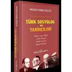 Türk Sosyolog ve Tarihçileri