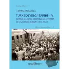 Türk Sosyoloji Tarihi IV