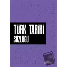 Türk Tarihi Sözlüğü