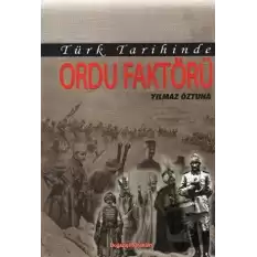 Türk Tarihinde Ordu Faktörü