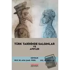 Türk Tarihinde Salgınlar ve Afetler