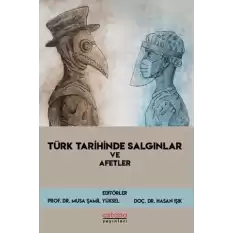 Türk Tarihinde Salgınlar ve Afetler