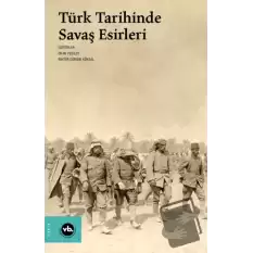 Türk Tarihinde Savaş Esirleri