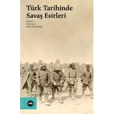 Türk Tarihinde Savaş Esirleri