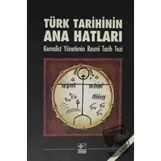 Türk Tarihinin Ana Hatları (Ciltli)