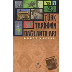 Türk Tarihinin Bağlantıları