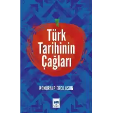 Türk Tarihinin Çağları