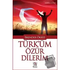 Türküm Özür Dilerim