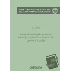 Türk ve Avrupa Birliği Hukukuna Göre Acenteliğin Uygulama Alanı Kapsamındaki Çevrimiçi Aracılar (Ciltli)