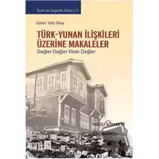 Türk-Yunan İlişkileri Üzerine Makaleler