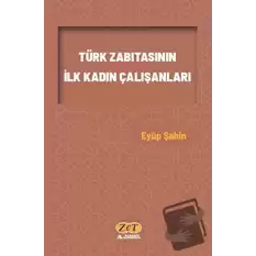 Türk Zabıtasının İlk Kadın Çalışanları