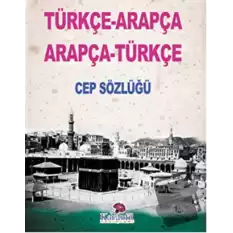 Türkçe-Arapça / Arapça-Türkçe Cep Sözlüğü