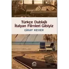 Türkçe Dublajlı İtalyan Filmleri Gibiyiz