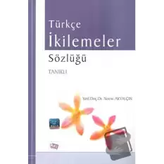 Türkçe İkilemeler Sözlüğü