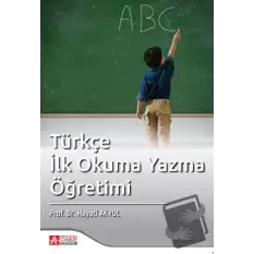 Türkçe İlk Okuma Yazma Öğretimi