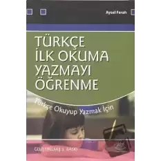 Türkçe İlk Okuma Yazmayı Öğrenme