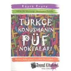 Türkçe Konuşmanın Püf Noktaları