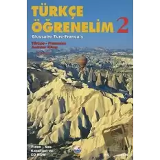 Türkçe Öğrenelim 2 Türkçe - Fransızca / Türkçe - Fransızca Anahtar Kitap