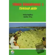 Türkçe Öğreniyoruz 2 - Türkçe-İngilizce Anahtar Kitap