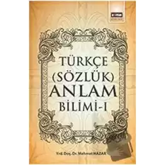 Türkçe (Sözcük) Anlam Bilimi - 1