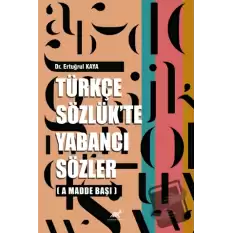 Türkçe Sözlükte Yabancı Sözler