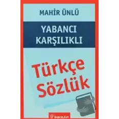 Türkçe Sözlük Yabancı Karşılıklı