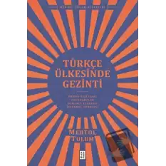 Türkçe Ülkesinde Gezinti