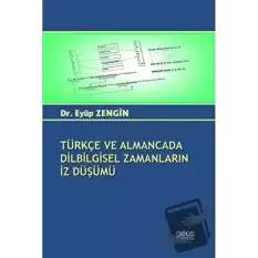 Türkçe ve Almancada Dilbilgisel Zamanların İz Düşümü