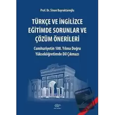 Türkçe ve İngilizce Eğitimde Sorunlar ve Çözüm Önerlileri