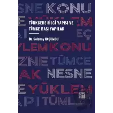 Türkçede Bilgi Yapısı ve Tümce Başı Yapılar