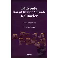 Türkçede Karşıt Benzer Anlamlı Kelimeler