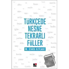 Türkçede Nesne Tekrarlı Fiiller