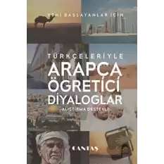 Türkçeleriyle Arapça Öğretici Diyaloglar Alıştırma Destekli