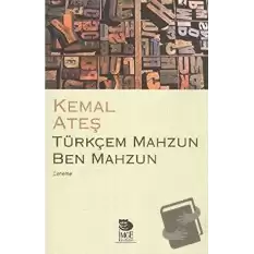 Türkçem Mahzun Ben Mahzun