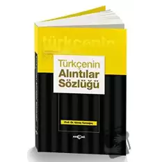 Türkçenin Alıntılar Sözlüğü (Ciltli)