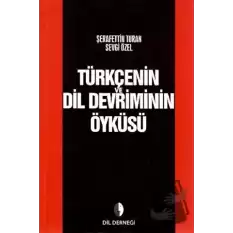 Türkçenin Dil Devriminin Öyküsü