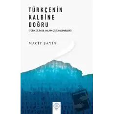 Türkçenin Kalbine Doğru