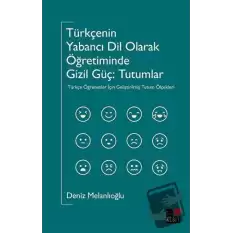 Türkçenin Yabancı Dil Olarak Öğretiminde Gizil Güç