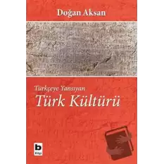 Türkçeye Yansıyan Türk Kültürü