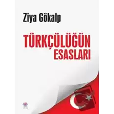 Türkçülüğün Esasları