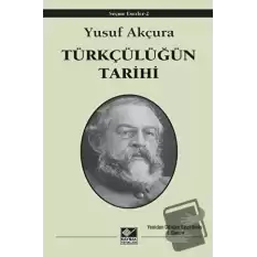 Türkçülüğün Tarihi