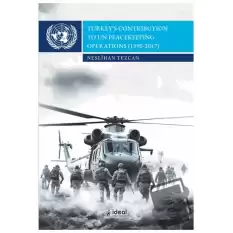 Turkey’s Contribution To Un Peacekeeping Operations