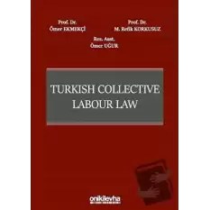 Turkish Collective Labour Law (Ciltli)