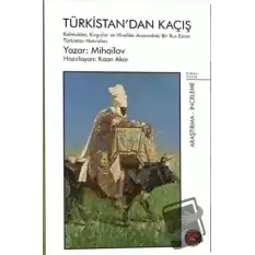 Türkistan’dan Kaçış