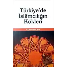 Türkiyede İslamcılığın Kökleri
