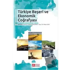 Türkiye Beşeri ve Ekonomik Coğrafyası