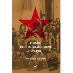 Türkiye Çocuk Esirgeme Kurumu (1923-1981)